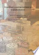 Turismo gastronómico y enológico