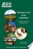 Turismo rural en la Argentina: Concepto, situación y perspectivas