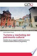 Turismo y marketing del patrimonio cultural