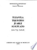 Tuzantla, Tiquicheo, Juárez, Susupuato