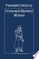 Twentieth Century Crime & Mystery Writers