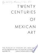 Twenty Centuries of Mexican Art