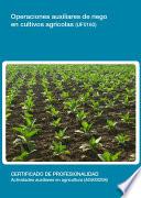 UF0160 - Operaciones auxiliares de riego en cultivos agricolas