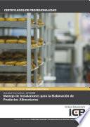UF0698: MANEJO DE INSTALACIONES PARA LA ELABORACIÓN DE PRODUCTOS ALIMENTARIOS (INAD0108)