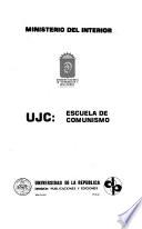 UJC, escuela de comunismo