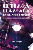 Última llamada en el Nightshade