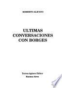 Ultimas conversaciones con Borges