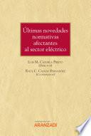 Últimas novedades normativas afectantes al sector eléctrico