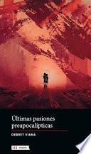 Últimas pasiones preapocalípticas