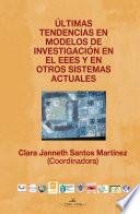 Últimas tendencias en modelos de investigación en el EEES y en otros sistemas actuales