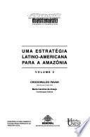 Uma estratégia latino-americana para a Amazônia: Amazônia e clima