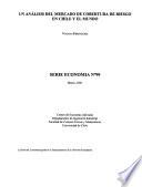 Un análisis del mercado de cobertura de riesgo en Chile y el mundo