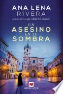 Un asesino en tu sombra