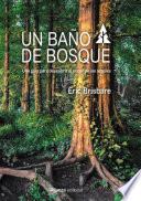 Un baño de bosque