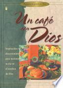 UN Cafe Con Dios