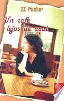 Libro Un café lejos de aquí