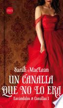 Un canalla que no lo era