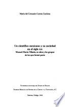 Un científico mexicano y su sociedad en el siglo XIX
