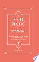 Un cóctel propio. Combinados para señoritas letraheridas