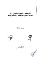 Un continente contra la deuda--perspectivas y enfoques para la acción