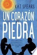 Un Corazon de Piedra