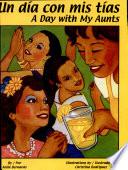 Un día con mi tías / A Day with My Aunts