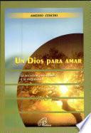 Un Dios para amar