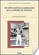 Un diplomático americano en la España de Franco