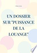Un dossier sur Puissance de la louange