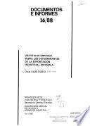 Un estudio empírico sobre los determinantes de la exportación industrial española