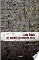 Un extraño en nuestra casa