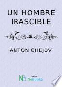 Un hombre irascible