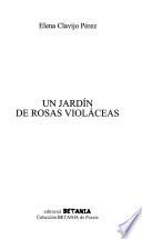 Un jardín de rosas violáceas