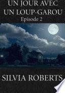 Un jour avec un Loup-garou