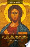 Un judío marginal. Nueva visión del Jesús histórico II/2a parte
