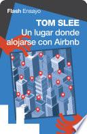 Un lugar donde alojarse con airbnb