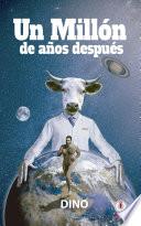 Un millón de años después