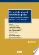 Un modelo integral de Derecho penal