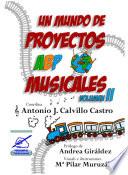 Un mundo de proyectos ABP musicales, volumen 2