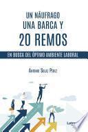 Un náufrago, una barca y 20 remos