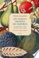 Un nuevo mundo de sabores