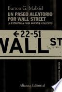 Un paseo aleatorio por Wall Street