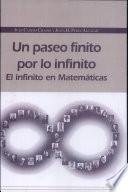Un paseo finito por lo infinito. El infinito en Matemáticas