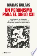 Un peronismo para el siglo XXI