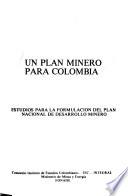 Un Plan minero para Colombia