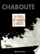 Un poco de madera y acero