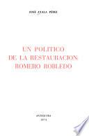 Un político de la Restauración, Romero Robledo