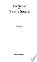 Un siglo de veinte siglos