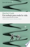 Un trabajo para toda la vida