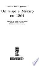 Un viaje a México en 1864